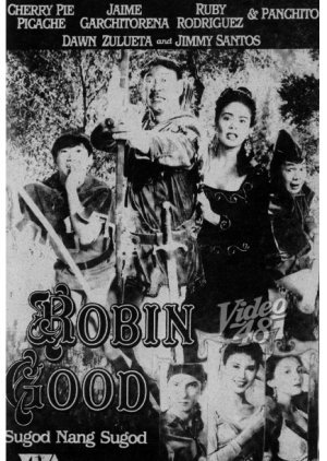 Robin Good (Sugod Nang Sugod) Sugod Nang Sugod